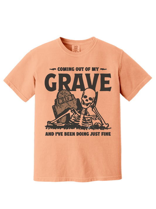COMING OUT OF MY GRAVE TEE