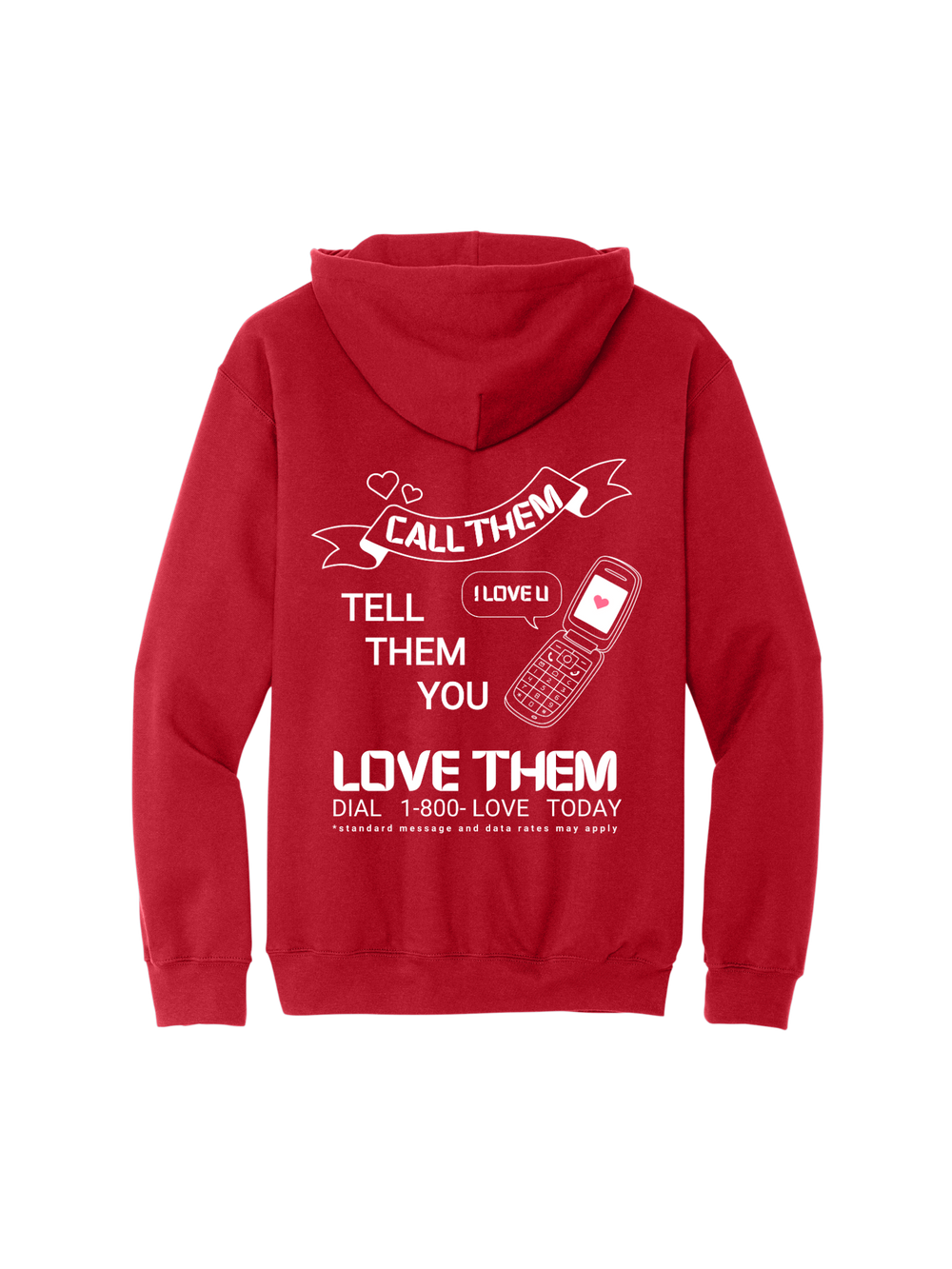 Tell Them You Love Them Hoodie