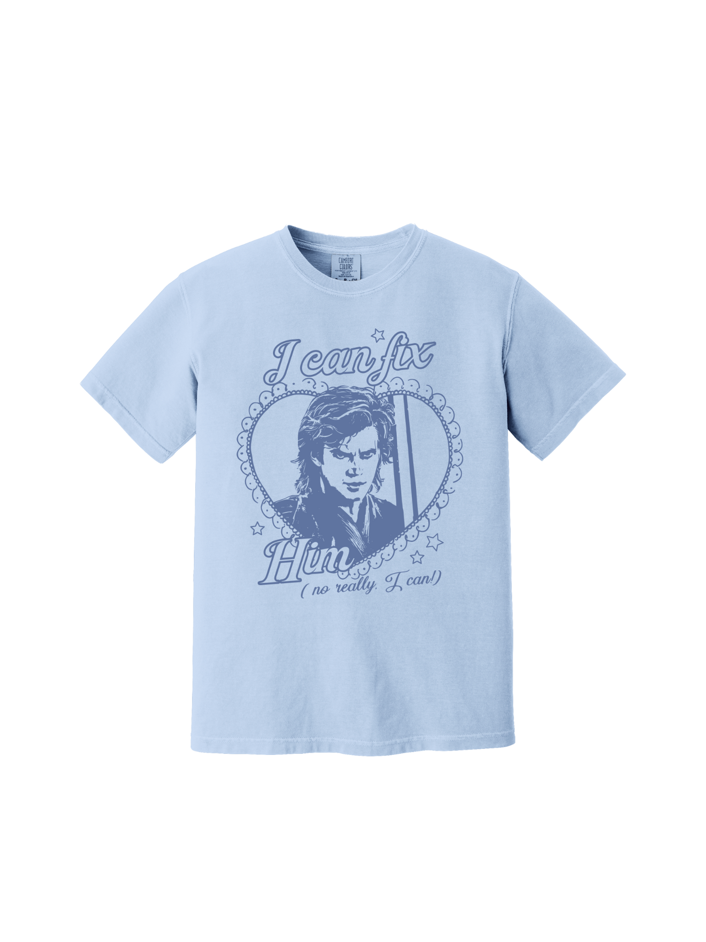 I Can Fix Him, No Really I Can (Anakin) Tee
