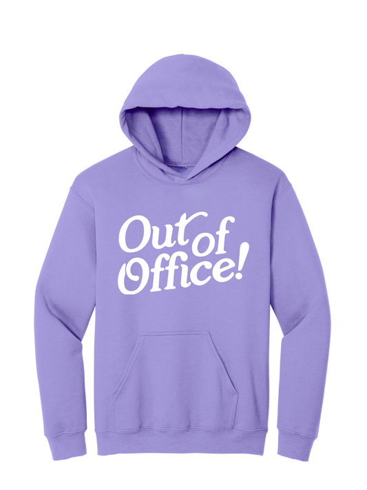 OUT OF OFFICE HOODIE