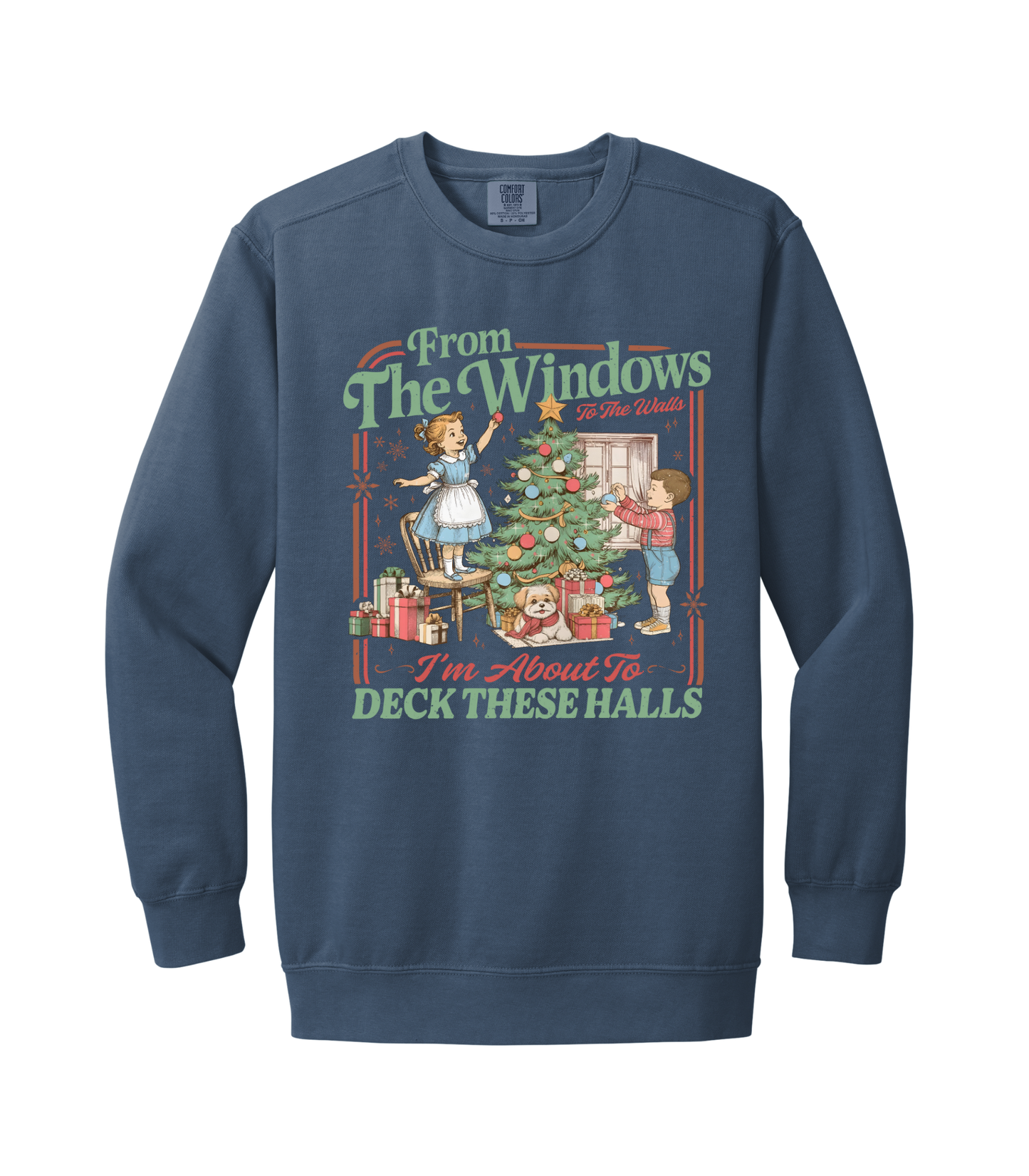 DECK THE HALLS CREW (COMFORT COLORS)
