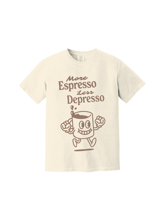 Less Depresso, More Espresso Tee