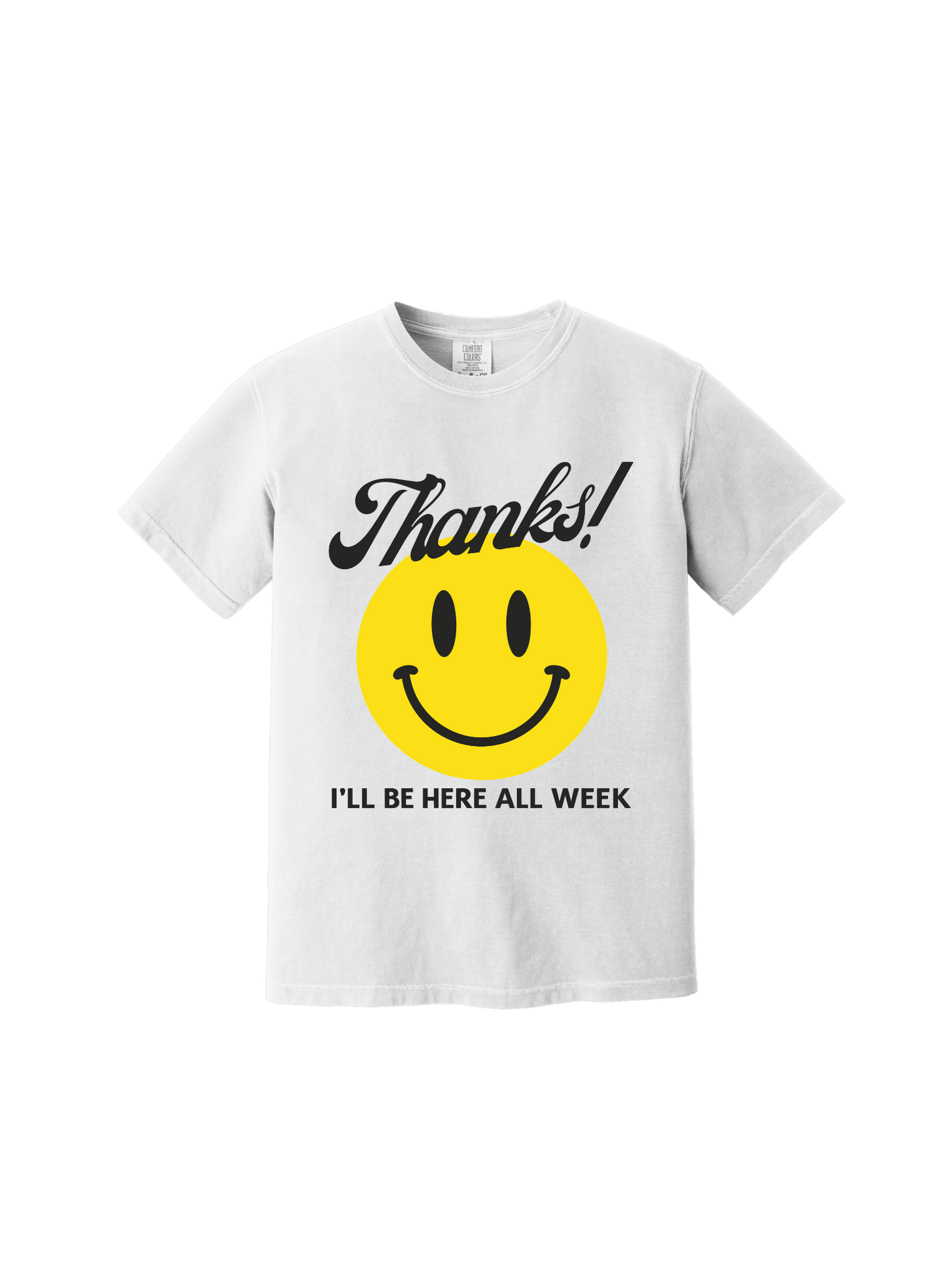 Here All Week Tee
