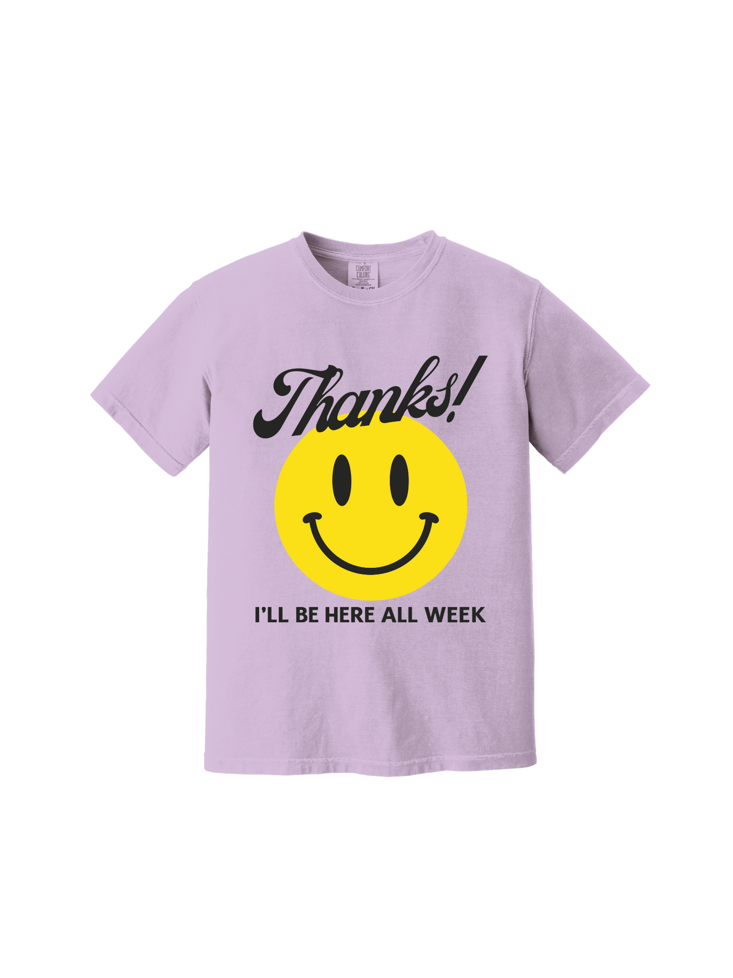 Here All Week Tee