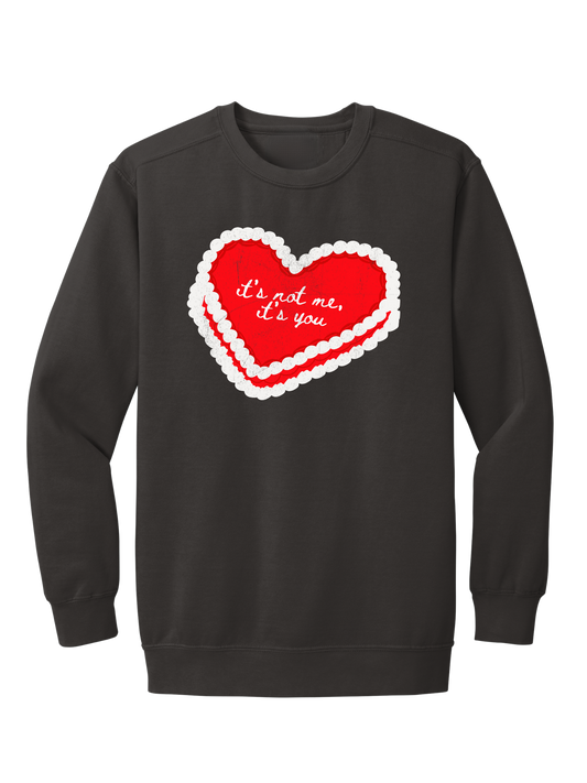 ITS NOT ME, IT'S YOU CREW