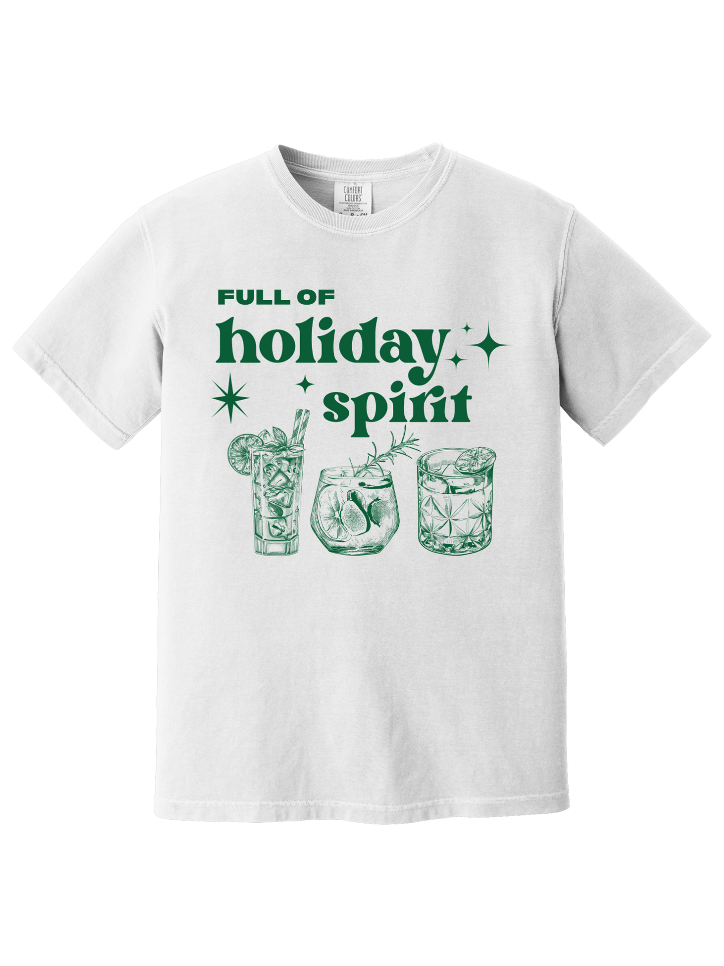 FULL OF HOLIDAY SPIRITS TEE