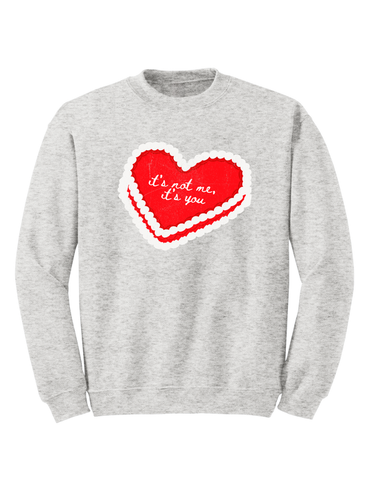 ITS NOT ME, IT'S YOU CREW