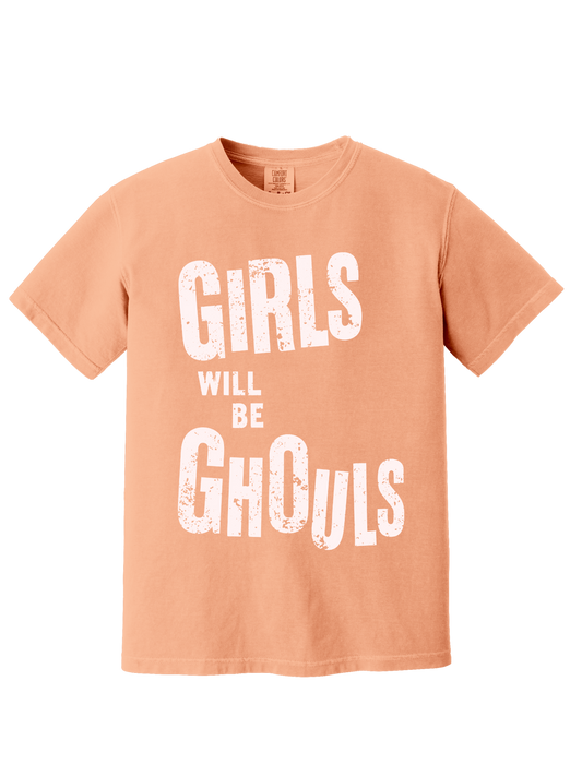 GIRLS WILL BE GHOULS TEE