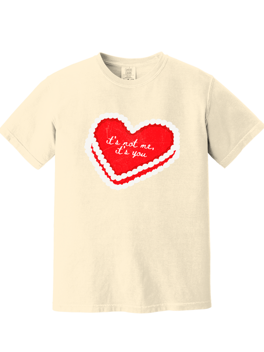 IT'S NOT ME, IT'S YOU TEE