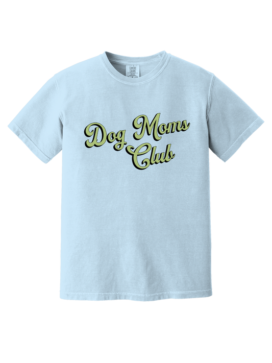 DOG MOMS CLUB TEE
