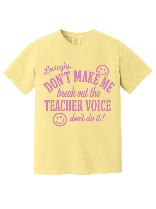 TEACHER VOICE TEE