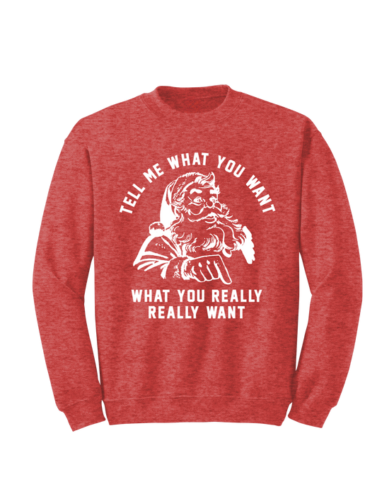 TELL ME WHAT YOU WANT CREW