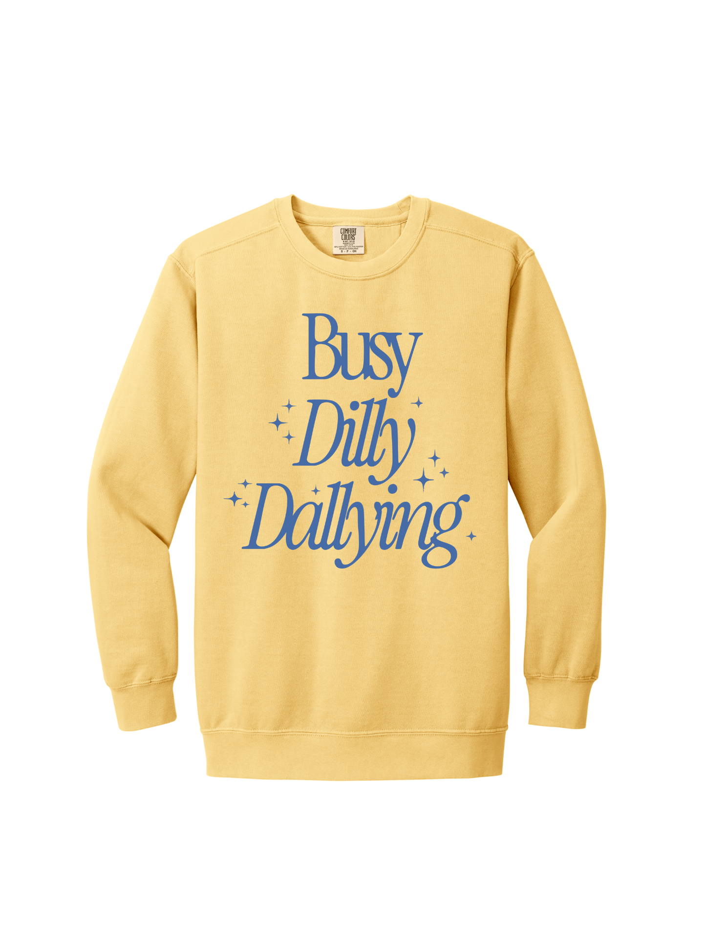 Busy Dilly Dallying Crew