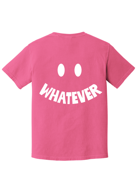 WHATEVER :) TEE