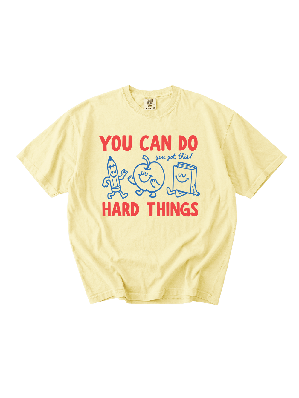 You Can Do Hard Things Tee