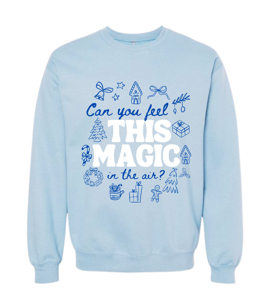 CAN YOU FEEL THIS MAGIC CREW