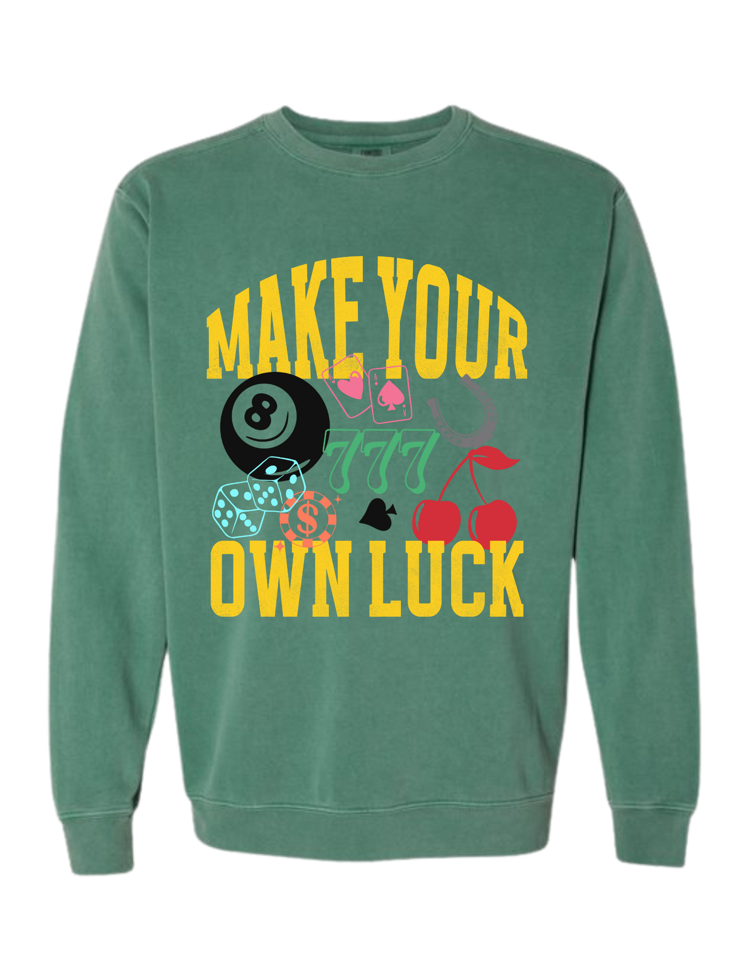 MAKE YOUR OWN LUCK CREW