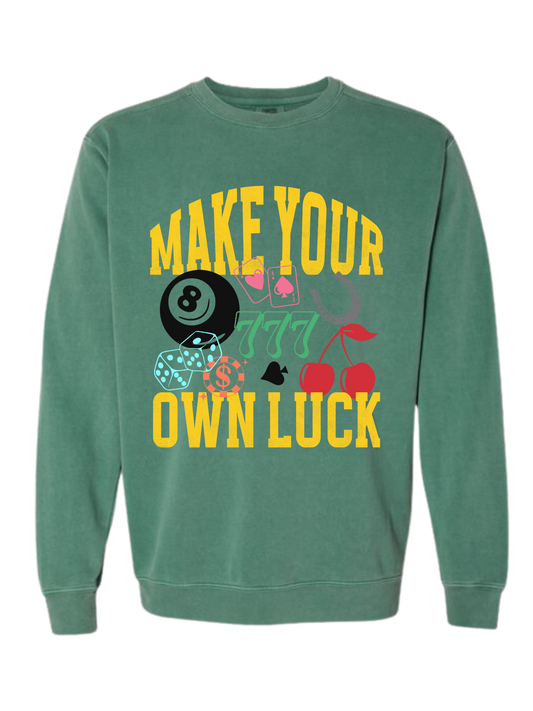 MAKE YOUR OWN LUCK CREW