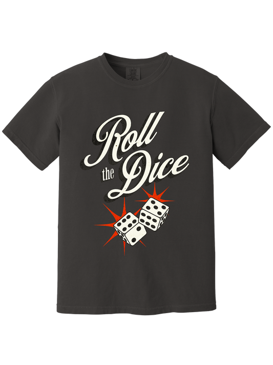 ROLL THE DICE TEE