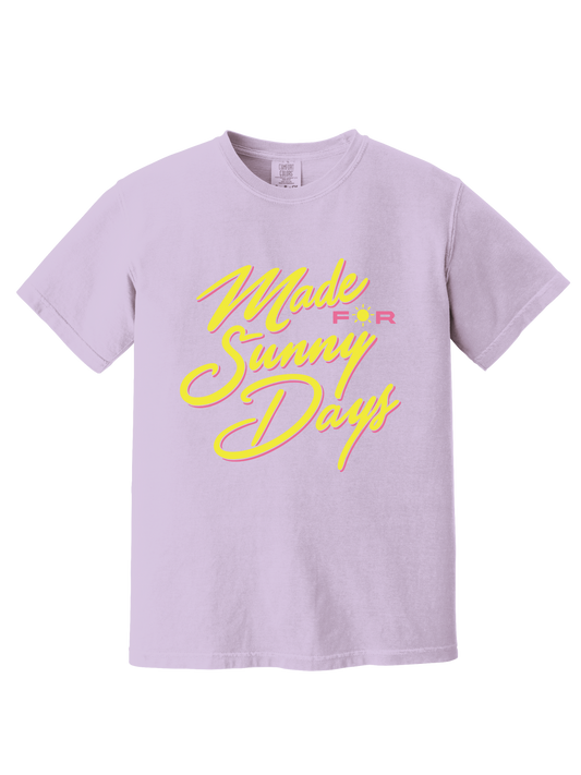 MADE FOR SUNNY DAYS TEE