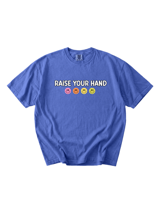 Raise Your Hand Tee