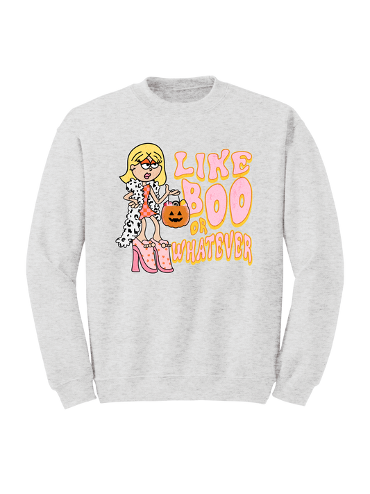 LIKE BOO OR WHATEVER CREW