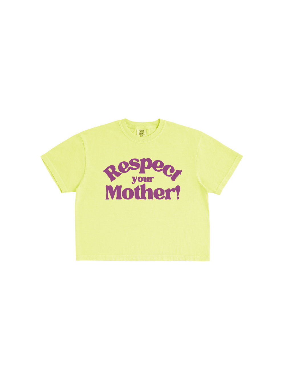 Respect Your Mother! Boxy Tee