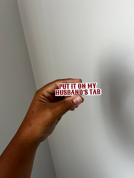put it on my husbands tab sticker