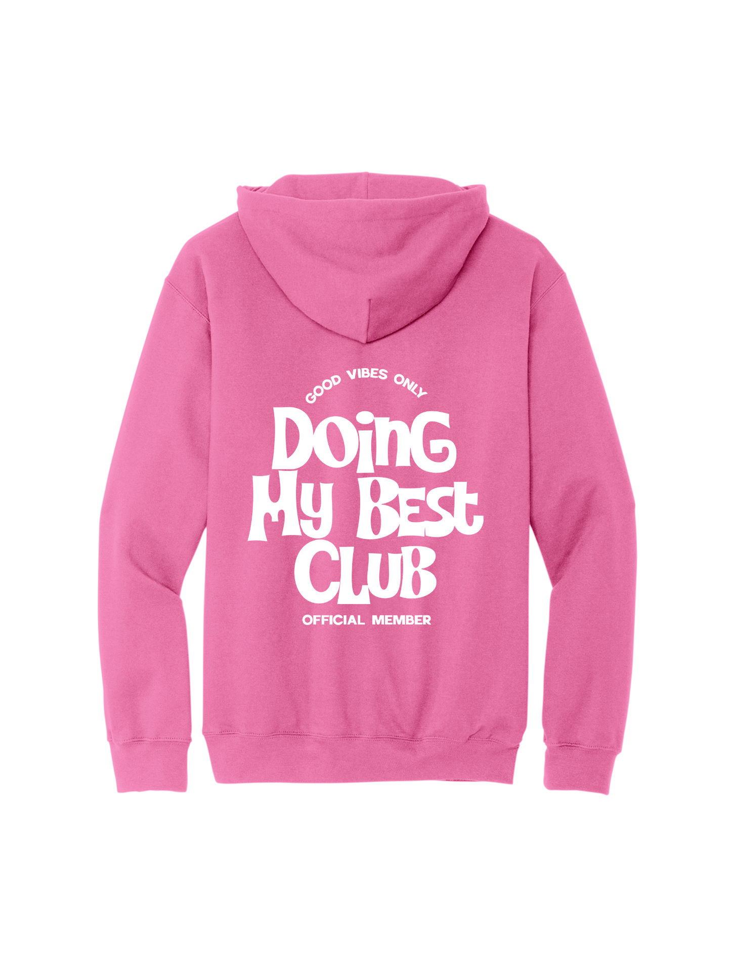 Doing My Best Club Hoodie