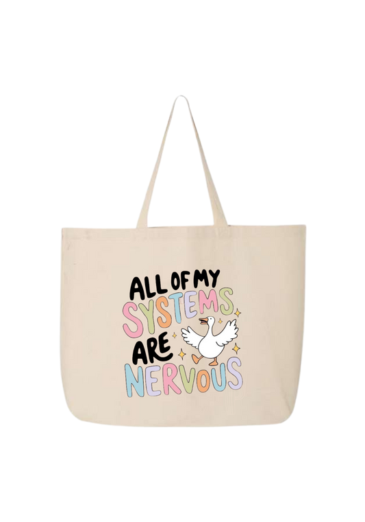 ALL OF MY SYSTEMS TOTE