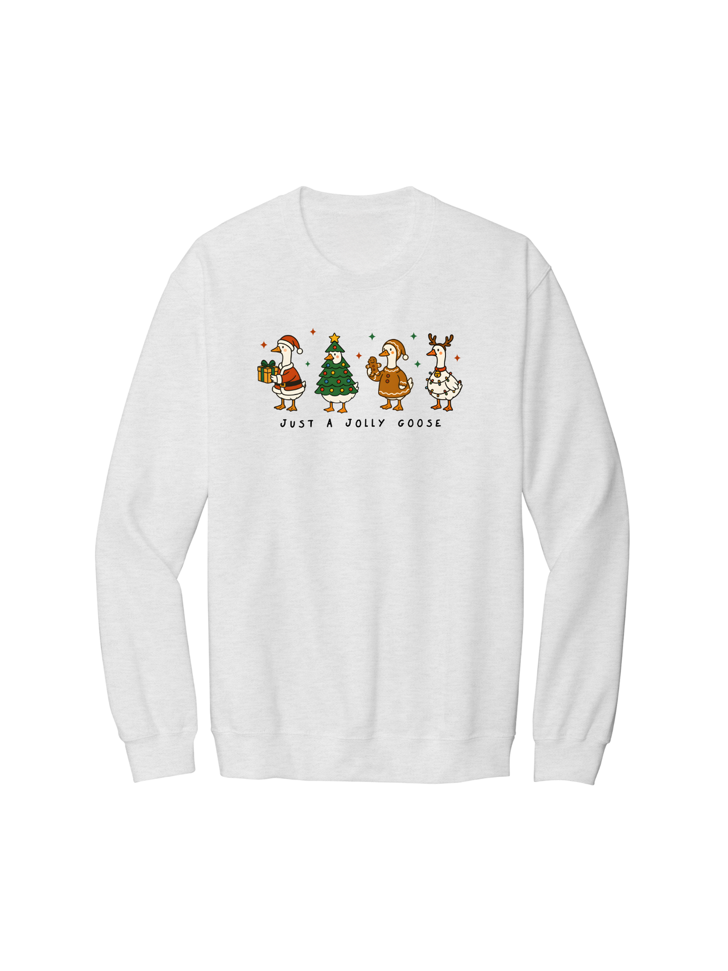 JUST A JOLLY GOOSE CREW