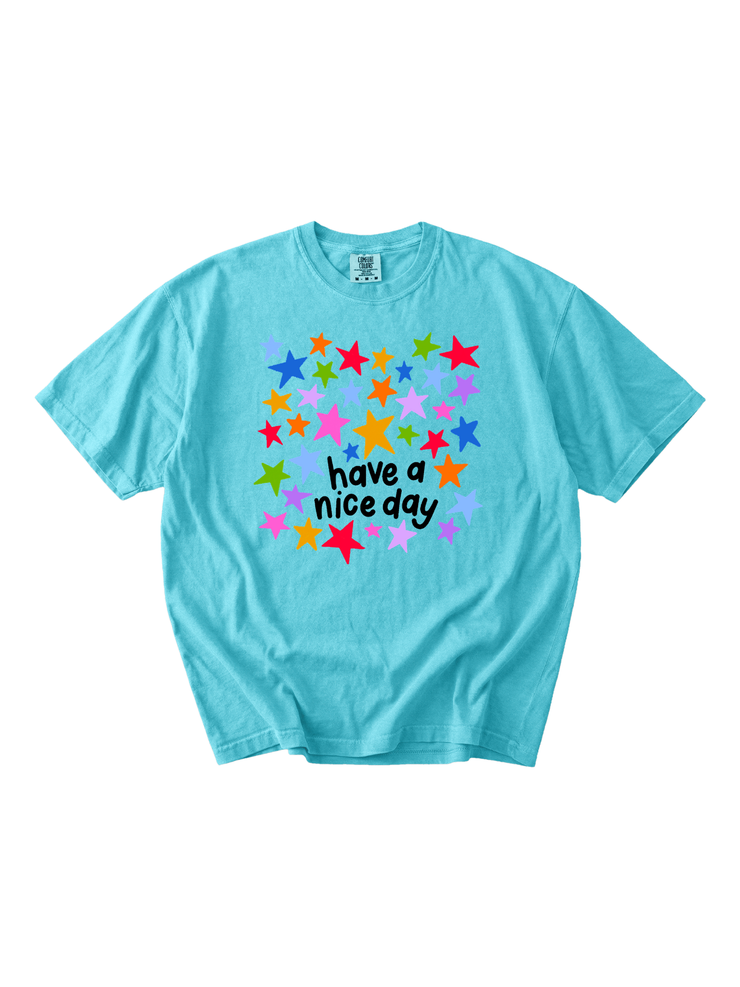 Have A Nice Day Tee