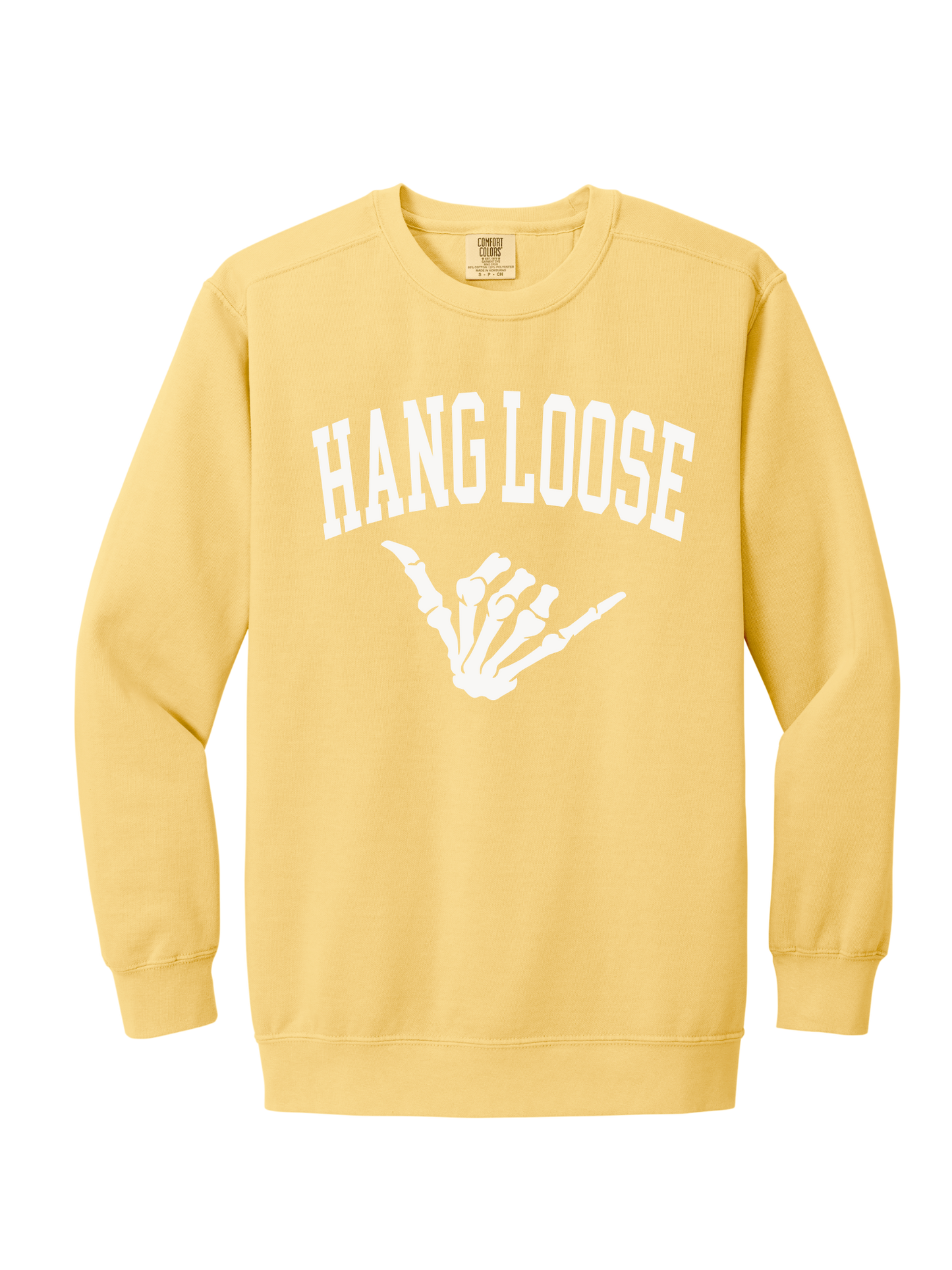 HANG LOOSE CREW (COMFORT COLORS)
