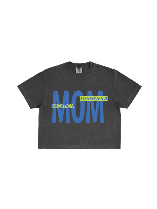 Mom Needs A Vacay Boxy Tee
