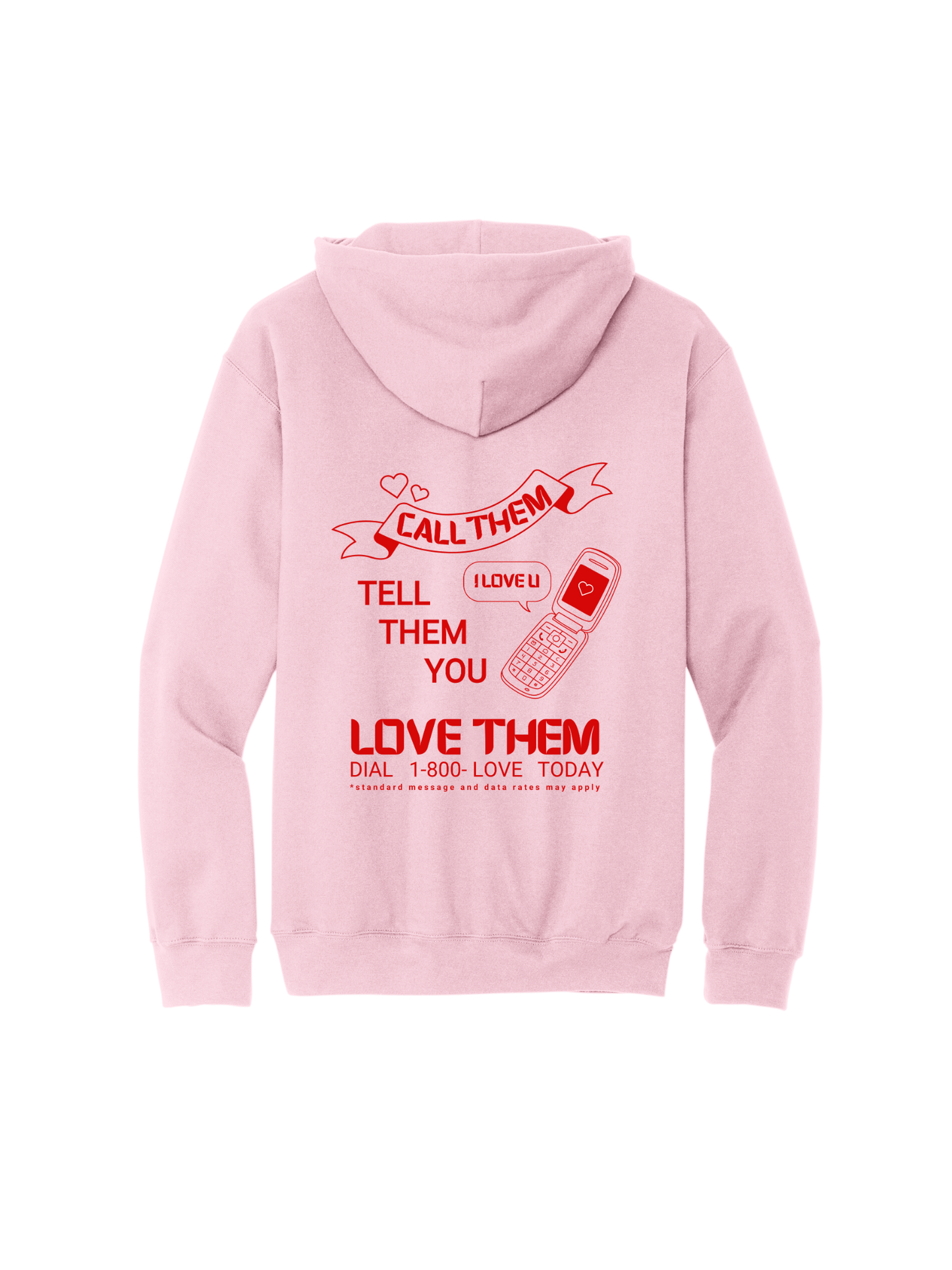 Tell Them You Love Them Hoodie