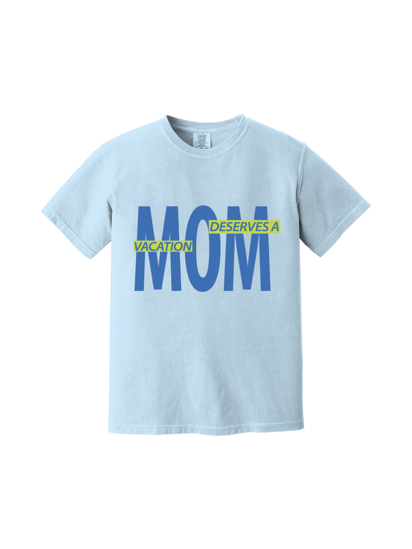 Mom Needs A Vacay Tee