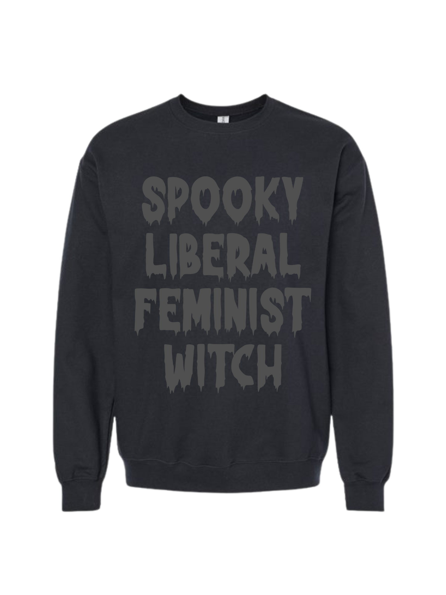 SPOOKY LIBERAL FEMINIST WITCH CREW