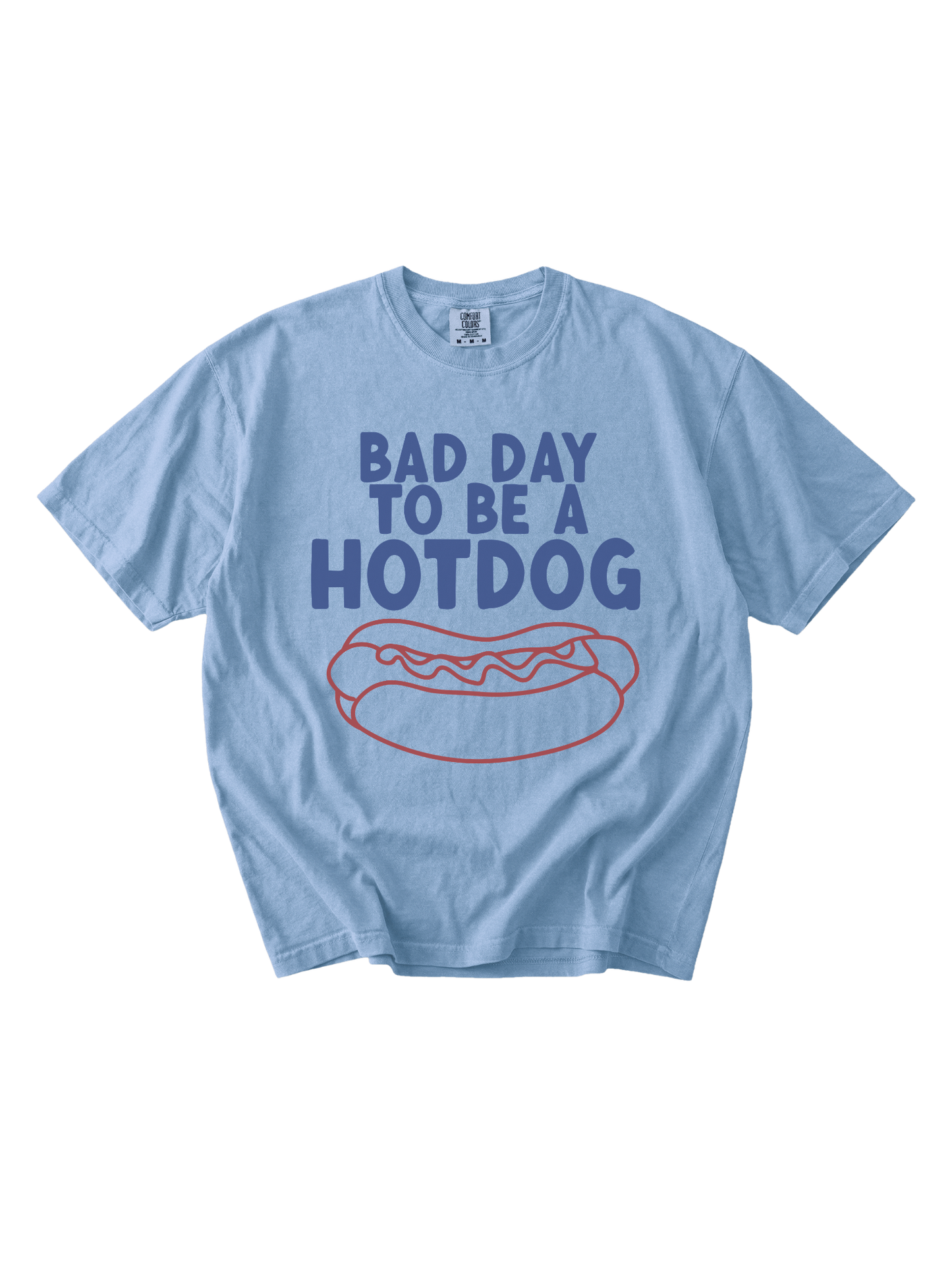 Bad Day To Be A Hotdog Tee