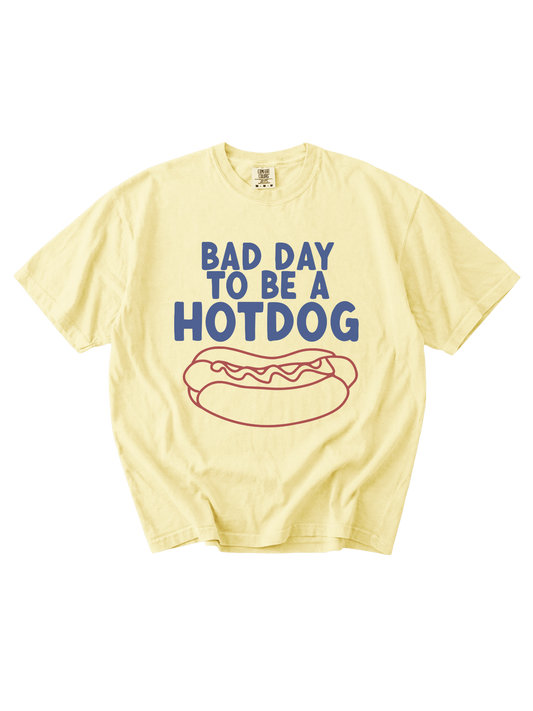 Bad Day To Be A Hotdog Tee