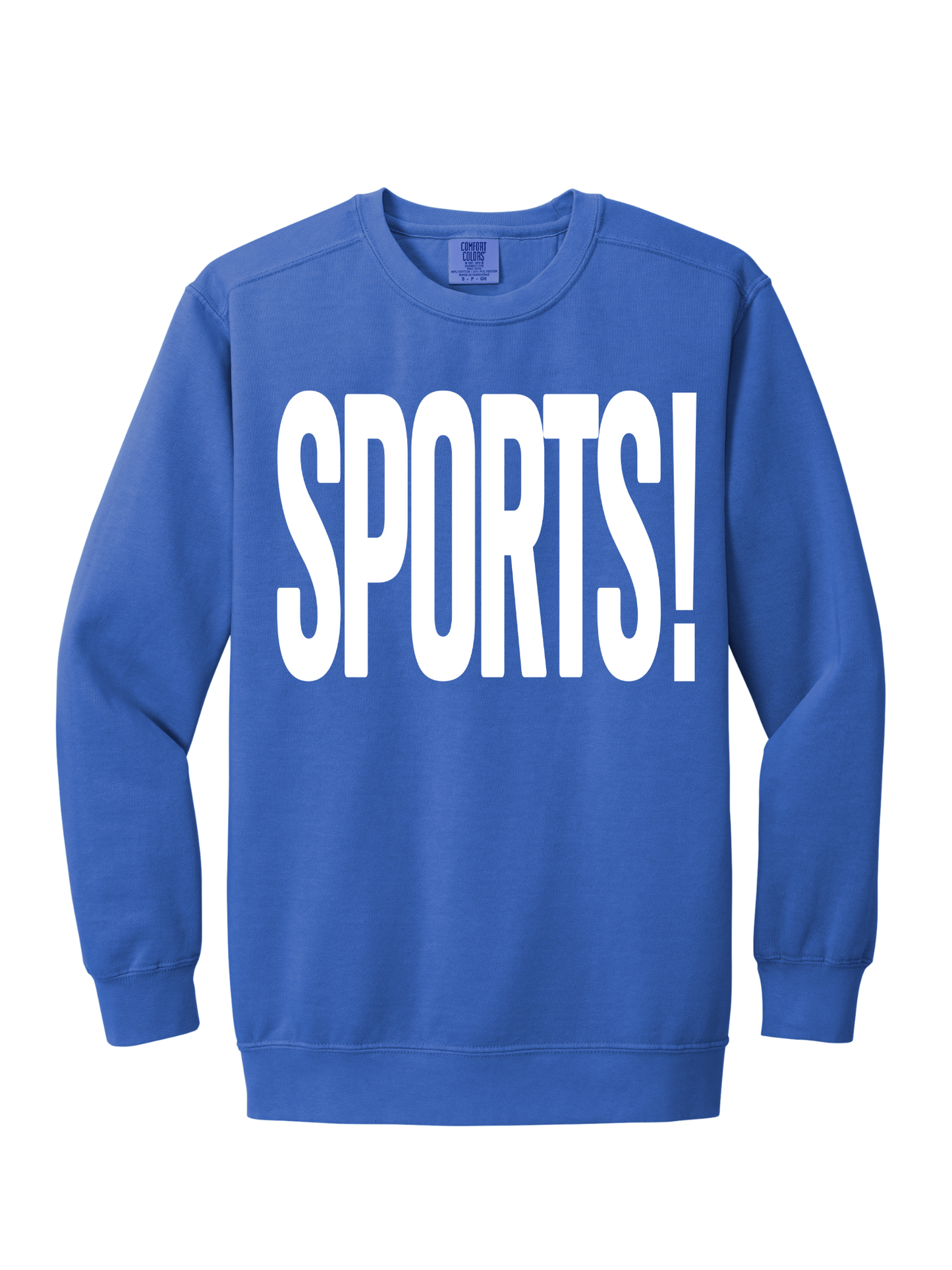 SPORTS! CREW (COMFORT COLORS)