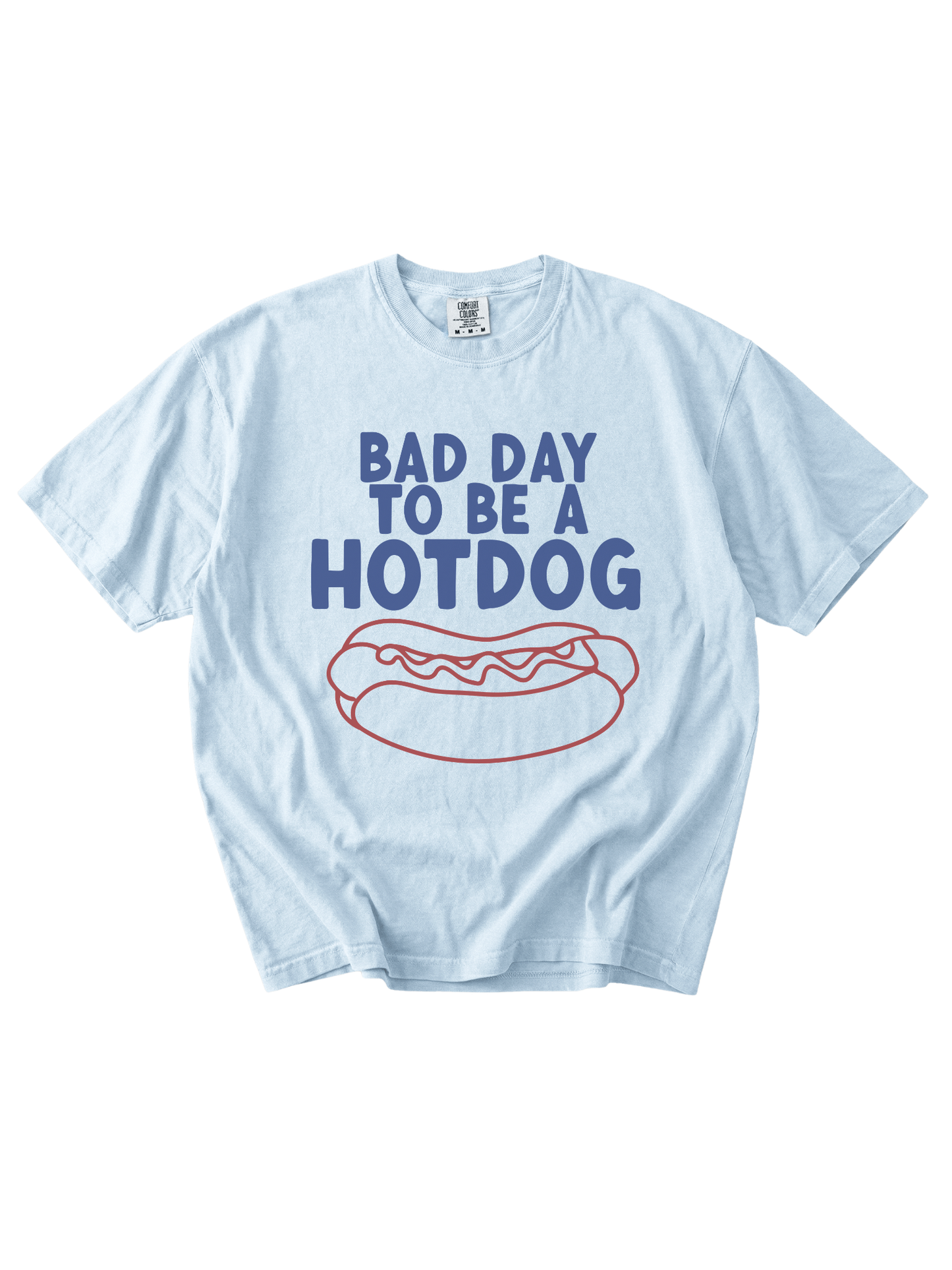 Bad Day To Be A Hotdog Tee