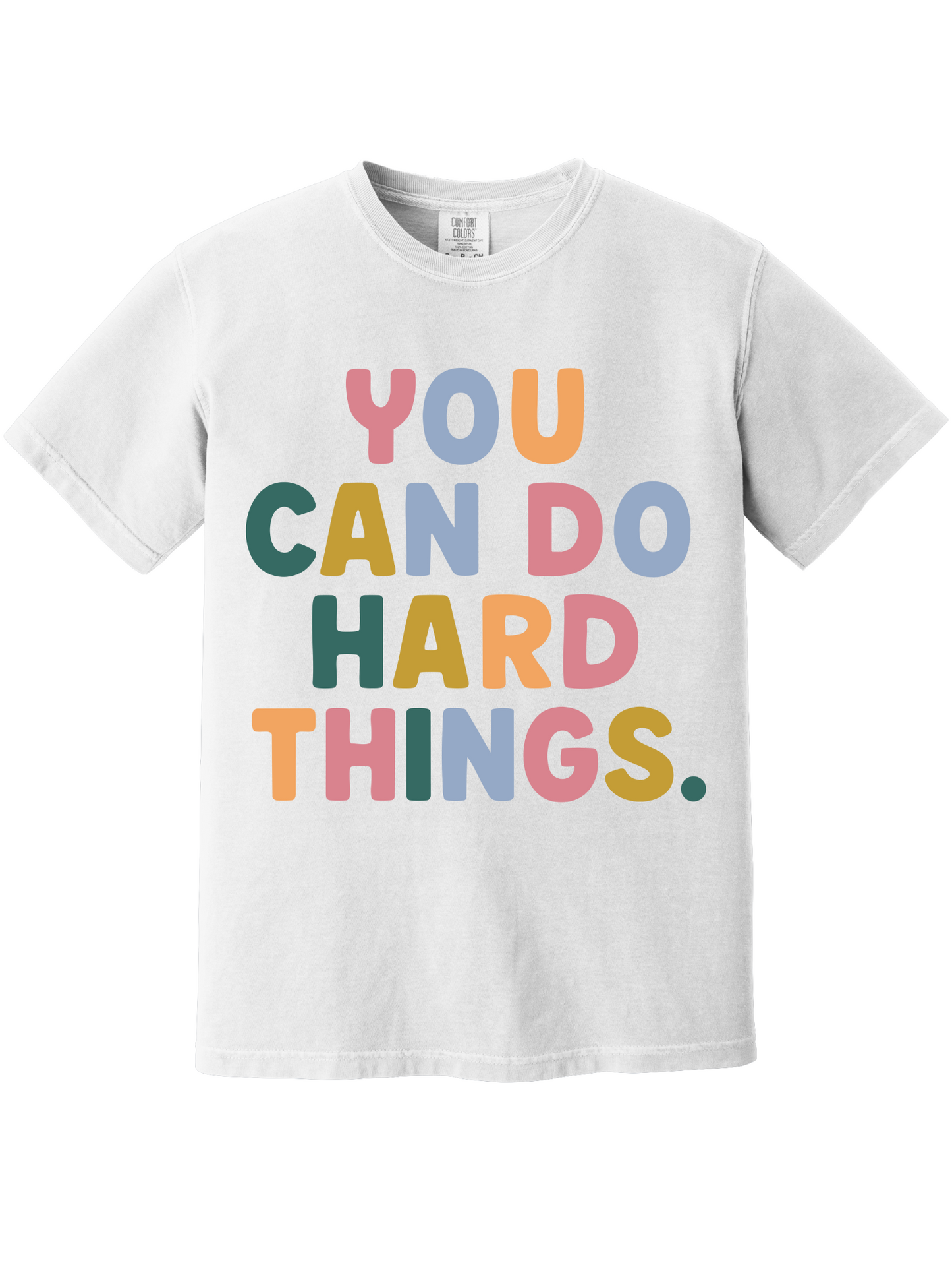 YOU CAN DO HARD THINGS TEE