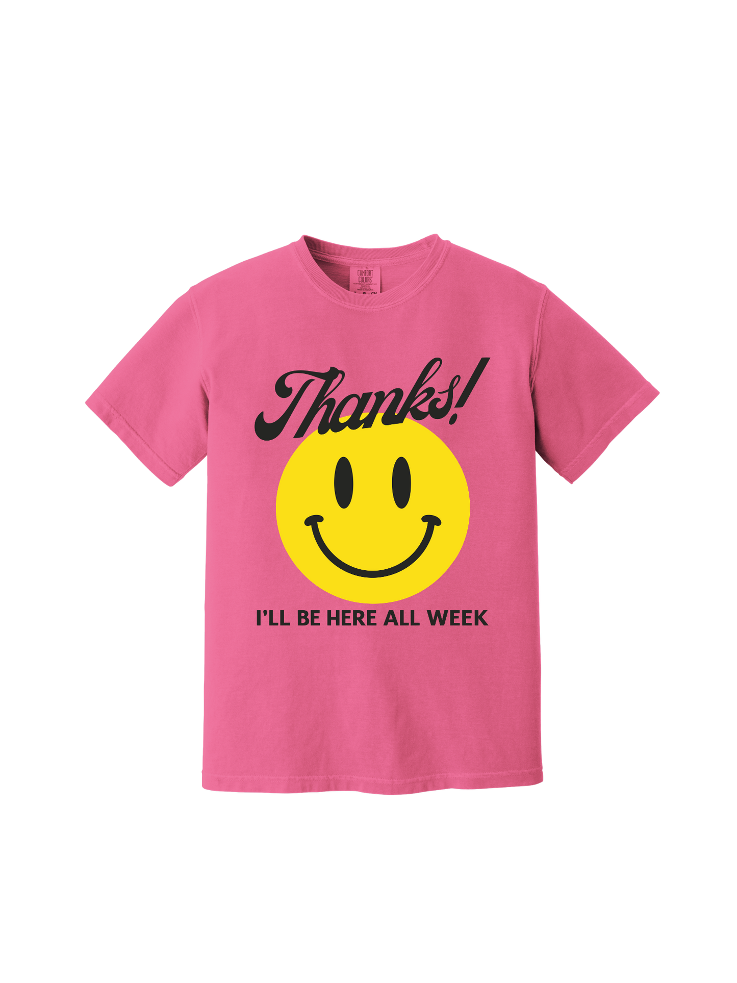 Here All Week Tee