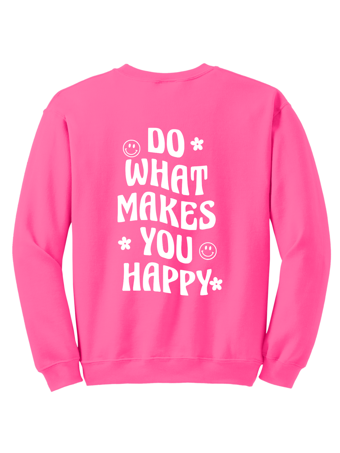 DO WHAT MAKES U HAPPY CREW
