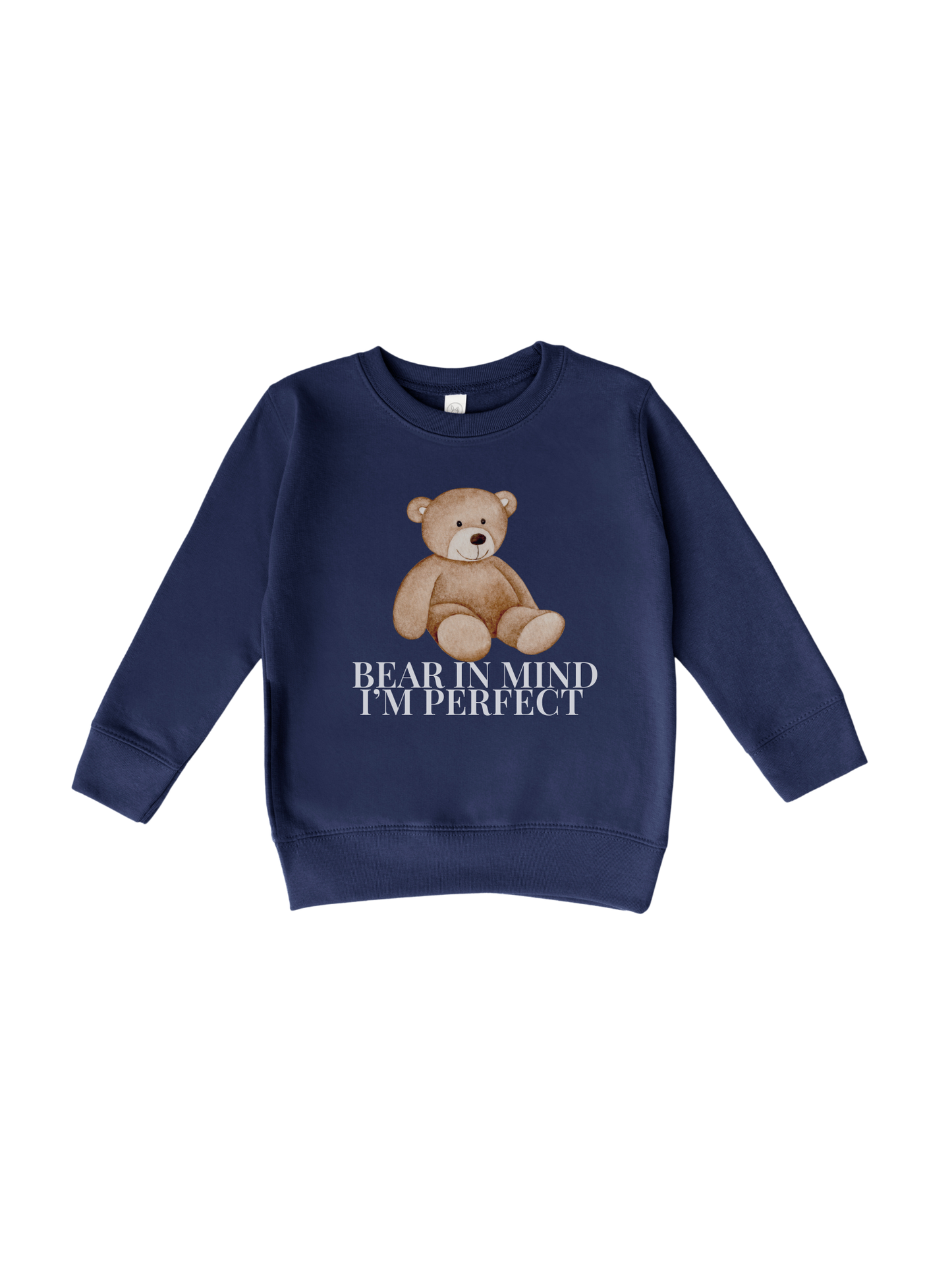 Bear In Mind I'm Perfect Mini Crew