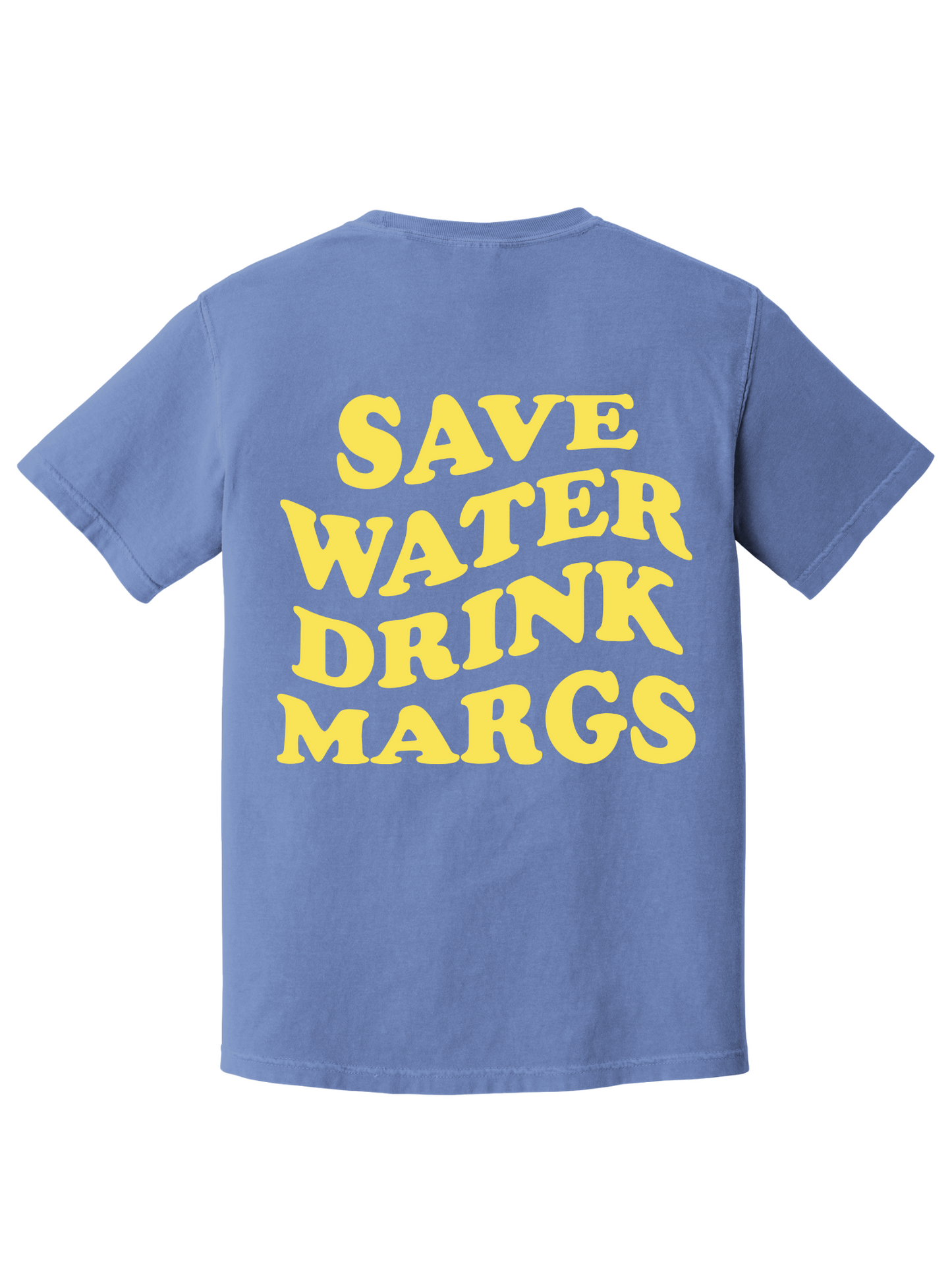 SAVE WATER DRINKS MARGS TEE