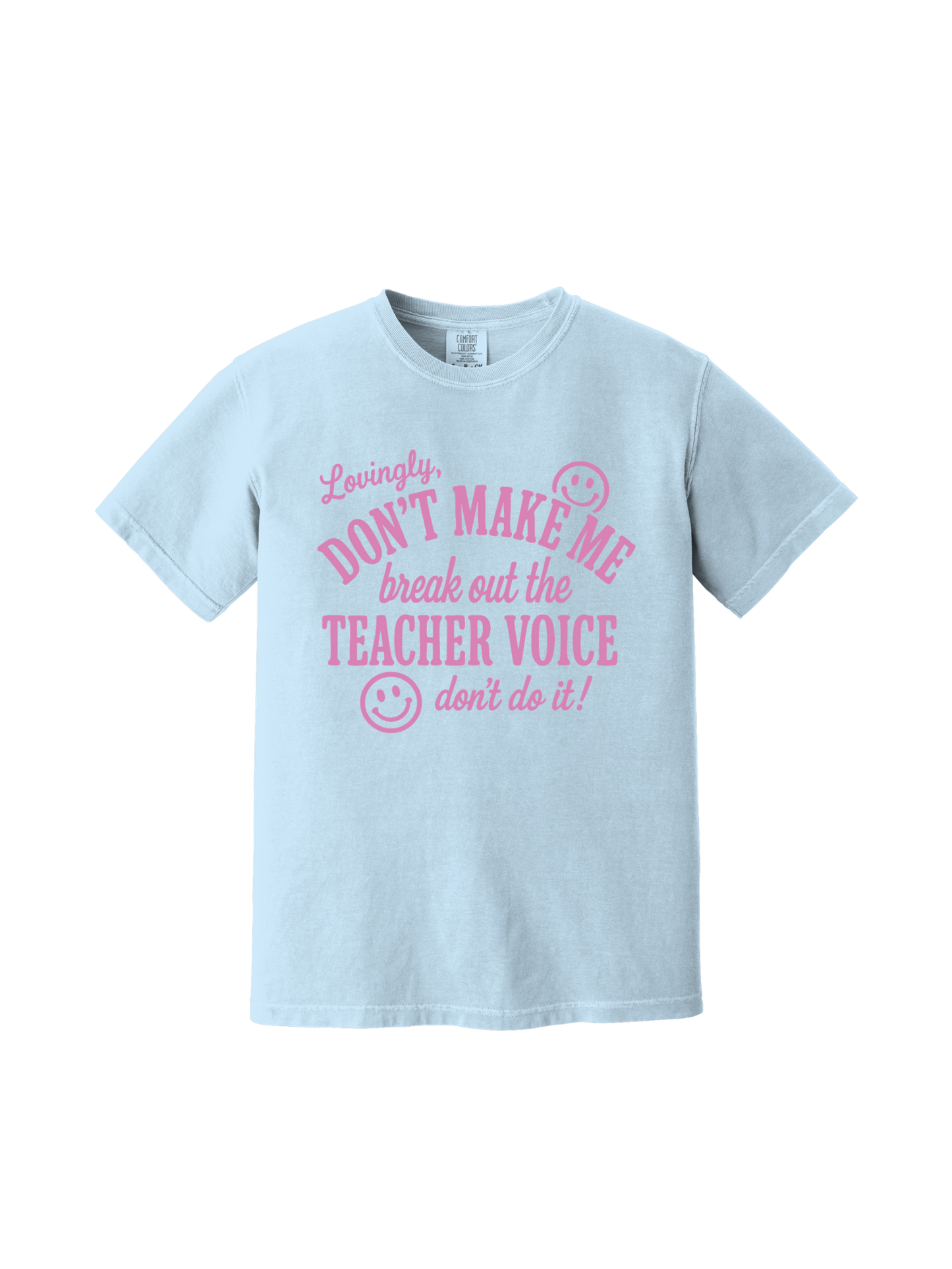 Teacher Voice Tee