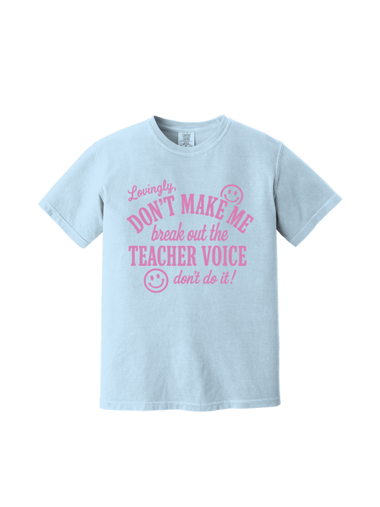 Teacher Voice Tee