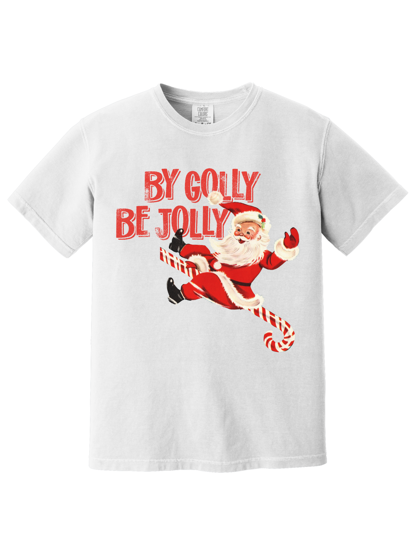 BY GOLLY BE JOLLY TEE