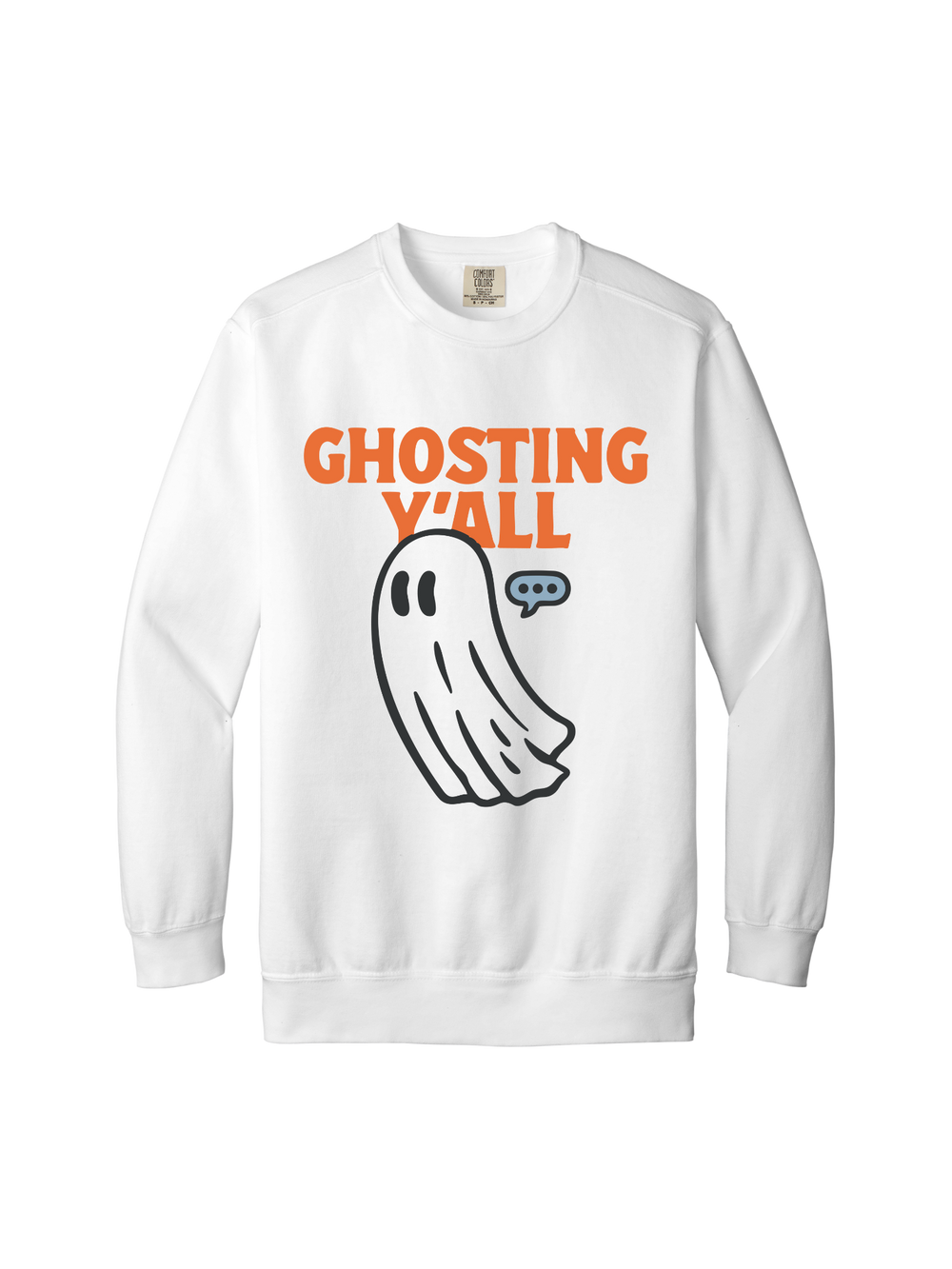 GHOSTING Y'ALL CREW (COMFORT COLORS)